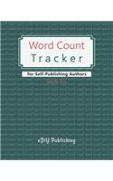 Word Count Tracker: for Self-Publishing Authors