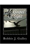 The Gospel Of Sight