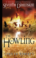 Seventh Dimension - The Howling: A Young Adult Fantasy