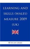 Learning and Skills (Wales) Measure 2009 (UK)