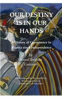 Our Destiny Is in Our Hands