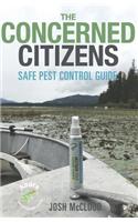 The Concerned Citizens Safe Pest Control Guide