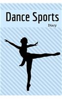 Dance Sports Diary: Journal for Dance Sports