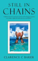 Still in Chains