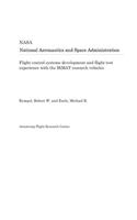 Flight Control Systems Development and Flight Test Experience with the Himat Research Vehicles