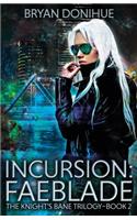 Incursion