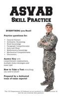 ASVAB Skill Practice: Armed Services Vocational Aptitude Battery Practice Questions