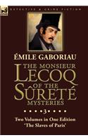 The Monsieur Lecoq of the Sûreté Mysteries