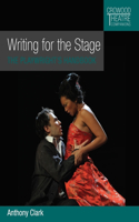 Writing for the Stage: The Playwright's Handbook(Crowood Theatre Companions)
