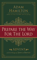 Prepare the Way for the Lord