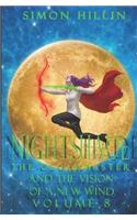 Nightshade the Cloakmaster and the Vision of a New Wind, Volume 8