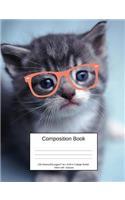 Composition Book 200 Sheets/400 Pages/7.44 X 9.69 In. College Ruled/ Kitten with Glasses: Writing Notebook Lined Page Book Soft Cover Plain Journal Cat Kitten Volume 1