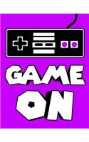 Game on