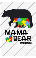Mama Bear Journal: Autism Awareness Gift Notebook for Mothers of Autistic Child 110 Pages Blank Lined Diary