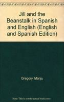 Jill and the Beanstalk (English/Spanish)