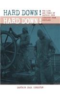 HARD DOWN! HARD DOWN!