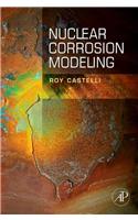 Nuclear Corrosion Modeling