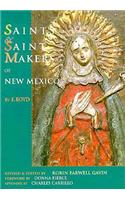 Saints and Saintmakers of New Mexico