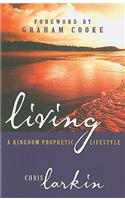 Living a Kingdom Prophetic Lifestyle