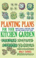 Planting Plans for Your Kitchen Garden