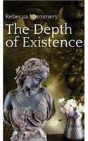 The Depth of Existence: (English)