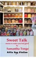 Sweet Talk