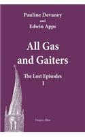 All Gas and Gaiters