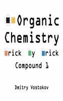 Organic Chemistry Brick by Brick, Compound 1