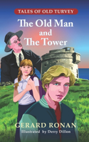 Old Man and The Tower