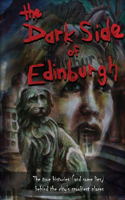 Dark Side of Edinburgh