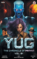 Yug: The Chronicle of Privthi