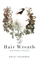 Hair Wreath and Other Stories