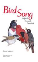 Bird Song Defined Decoded Described