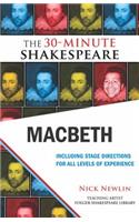 Macbeth: The 30-Minute Shakespeare