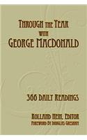 Through the Year with George MacDonald: 366 Daily Readings