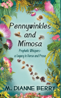 Pennywinkles and Mimosa