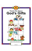 Teach Me about God's Gifts