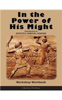In the Power of His Might Workshop Workbook
