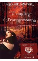 Tempting Transgressions