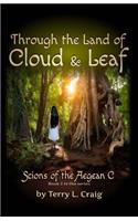 Through the Land of Cloud and Leaf