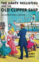 Happy Hollisters and the Old Clipper Ship