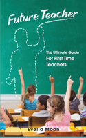 Future Teacher