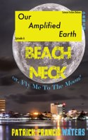 Our Amplified Earth, Episode 6
