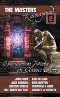 Masters Reimagined Volume 2