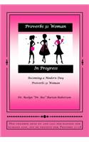 Proverbs 31 Woman In Progress