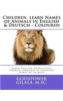 Children learn Names of Animals in English & Deutsch - Coloured