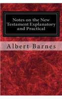 Notes on the New Testament Explanatory and Practical