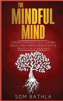 The Mindful Mind