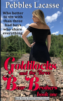 Goldilocks and the Three Bear Brothers