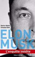 Elon Musk: l'Enquête Inédite